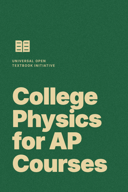 College Physics for AP Courses