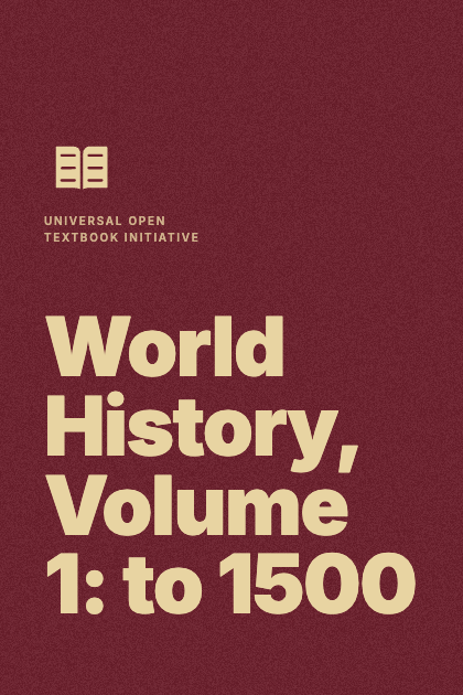 World History, Volume 1: to 1500